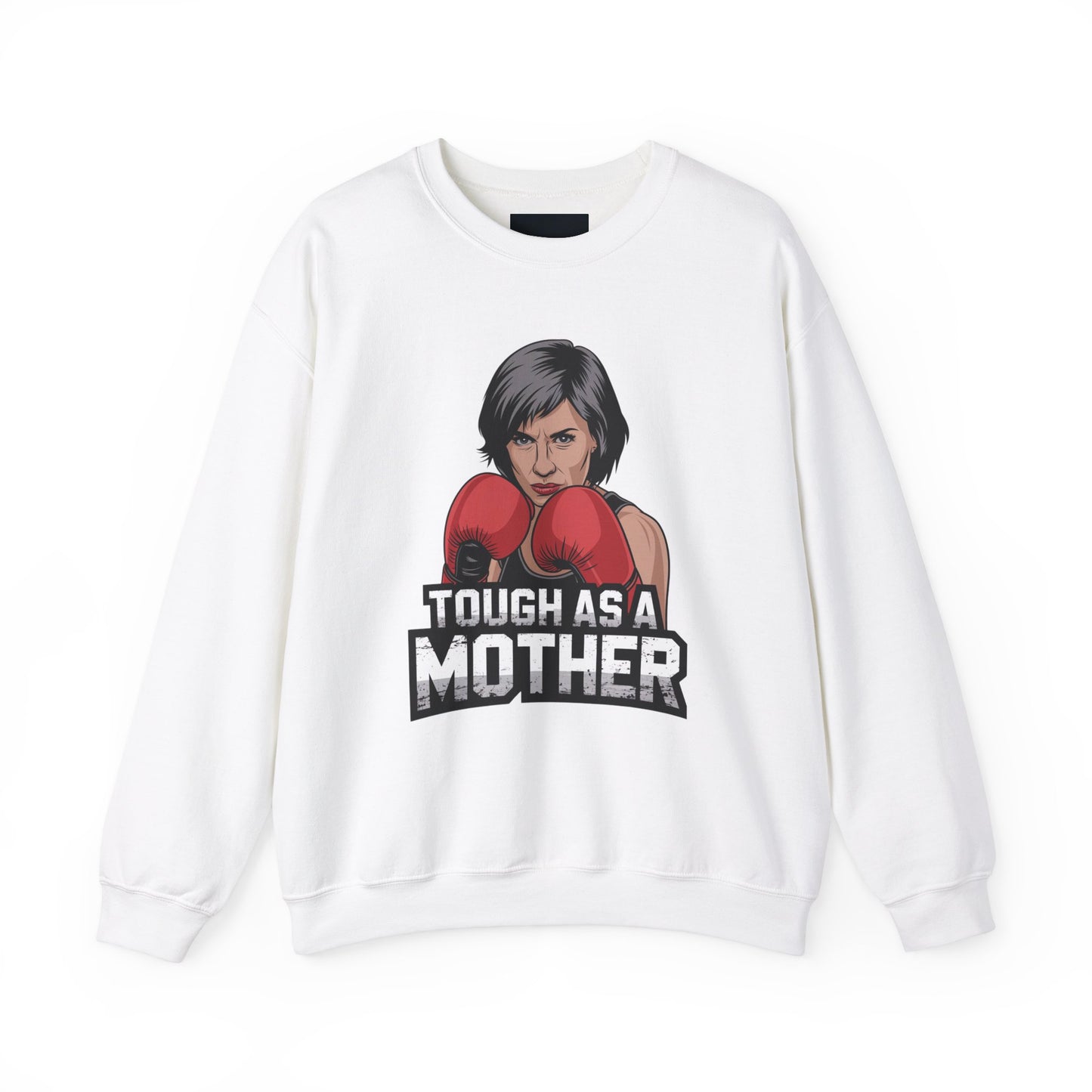 Tough As A Mother Sweatshirt | Unisex Heavy Blend™ Crewneck