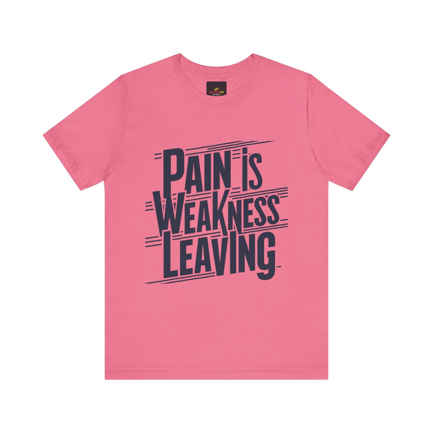 "Pain is Weakness Leaving"