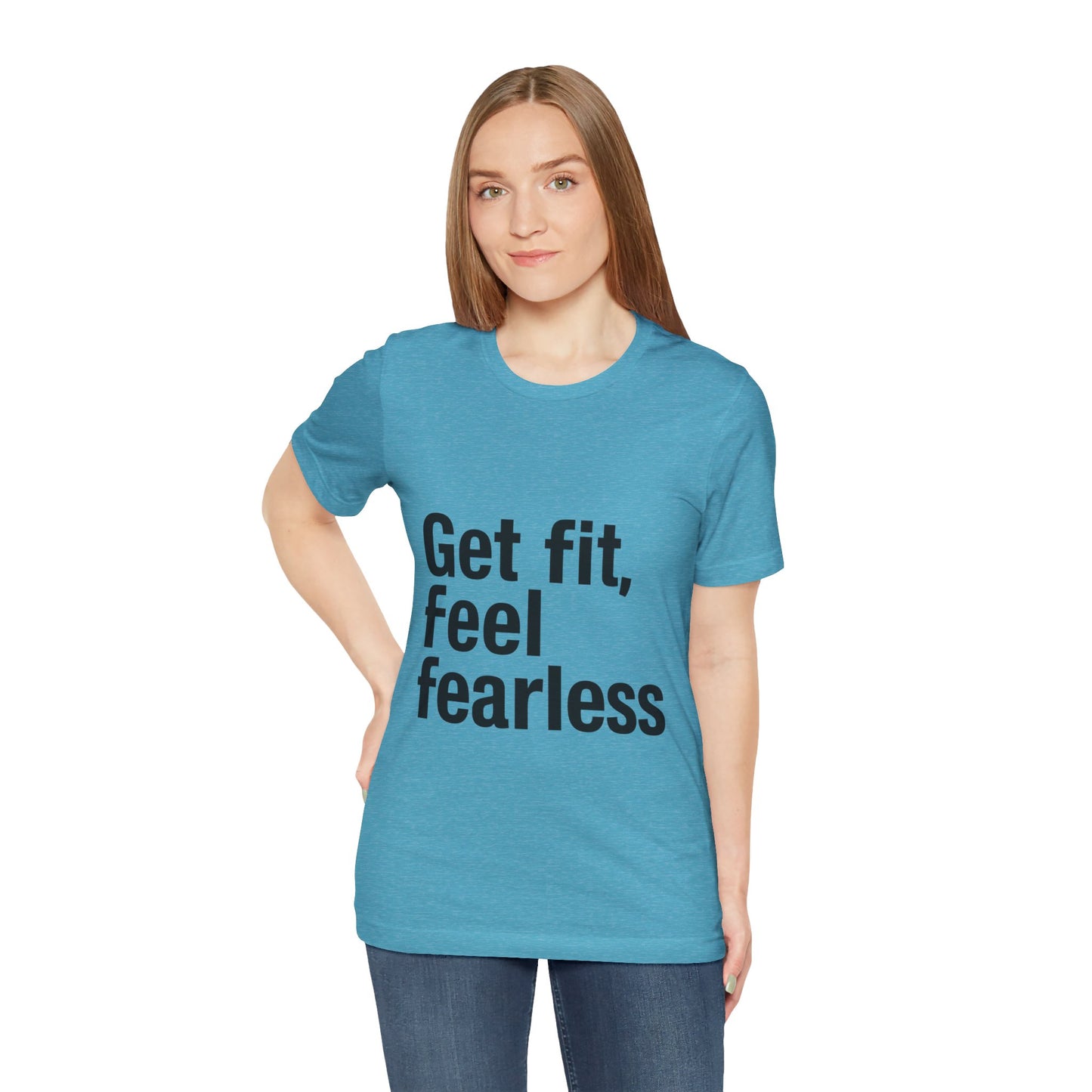 "Get Fit, Feel Fearless"
