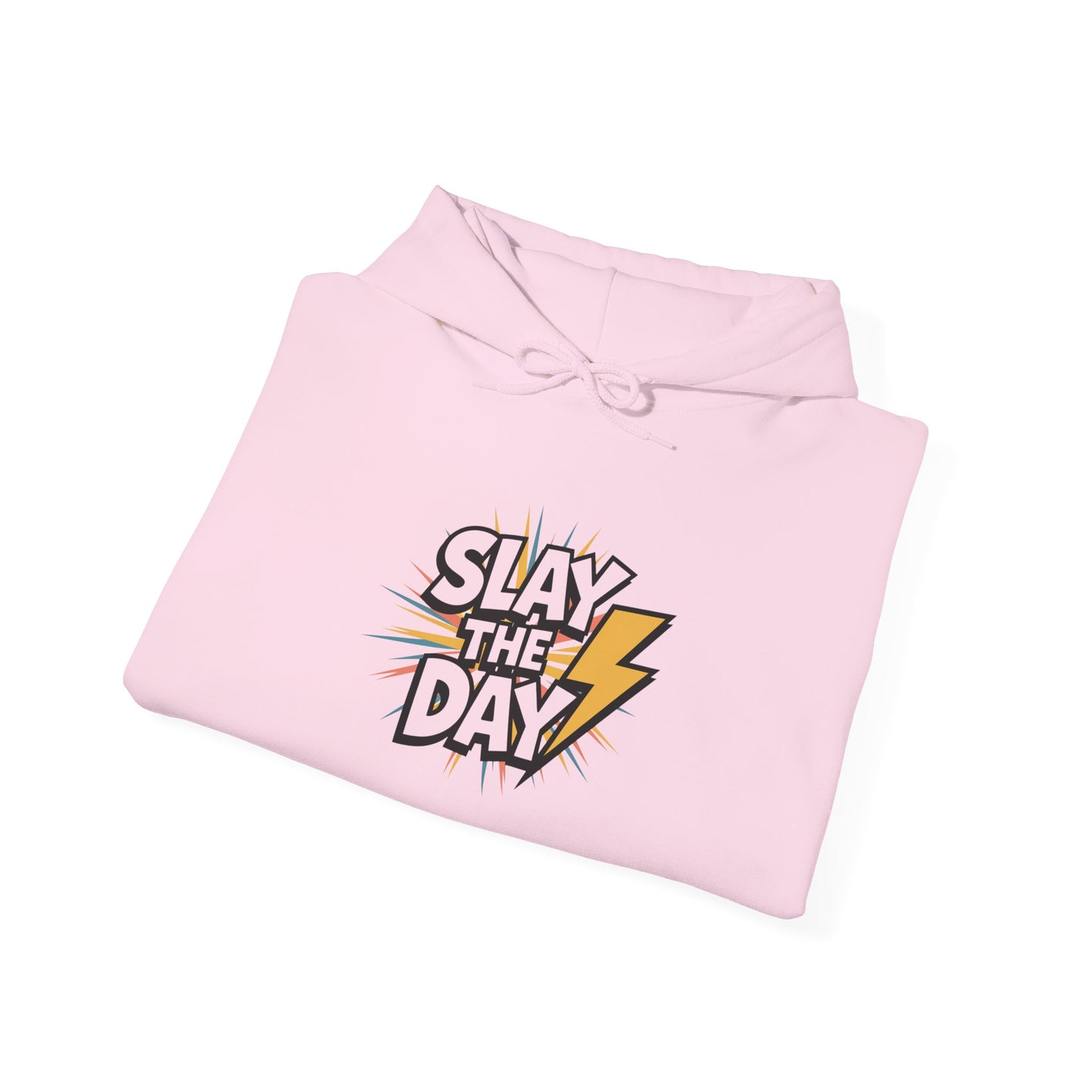 "Slay the Day"