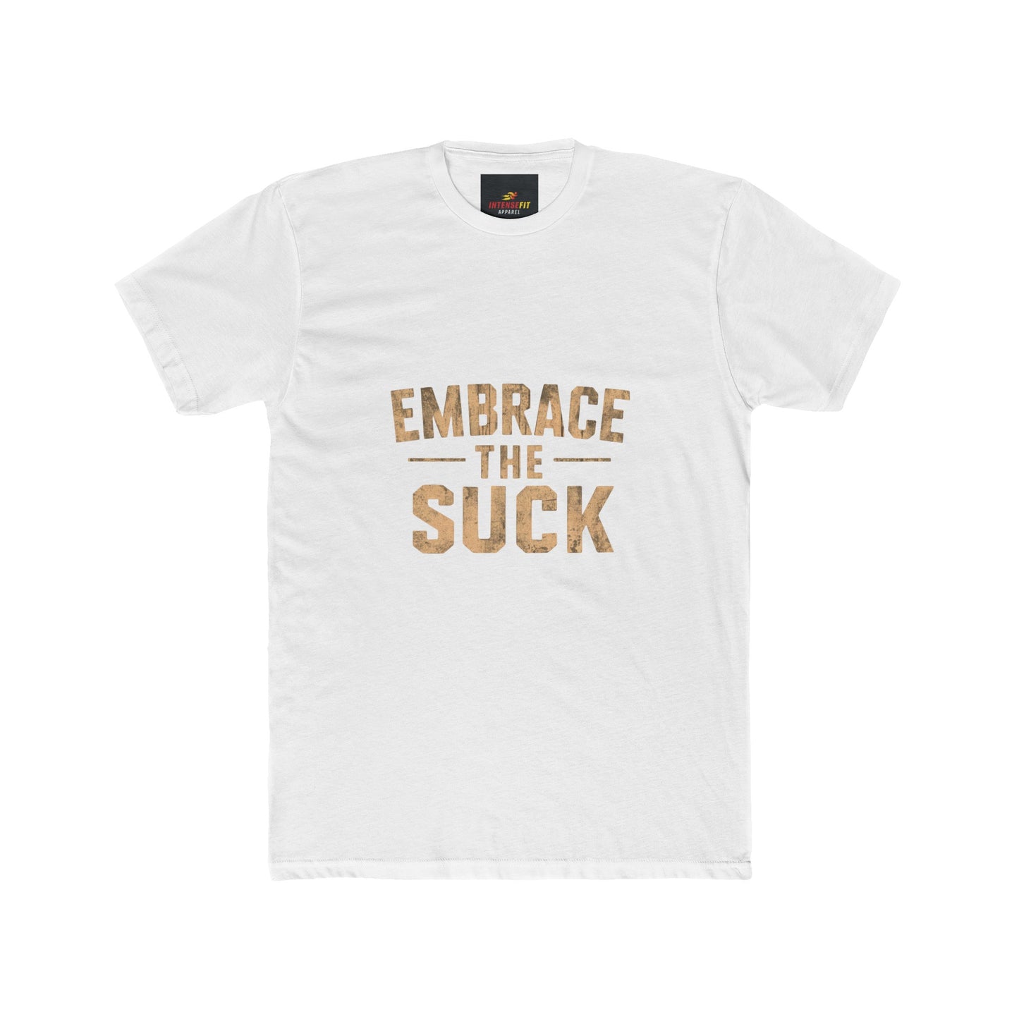 "Embrace The Suck"