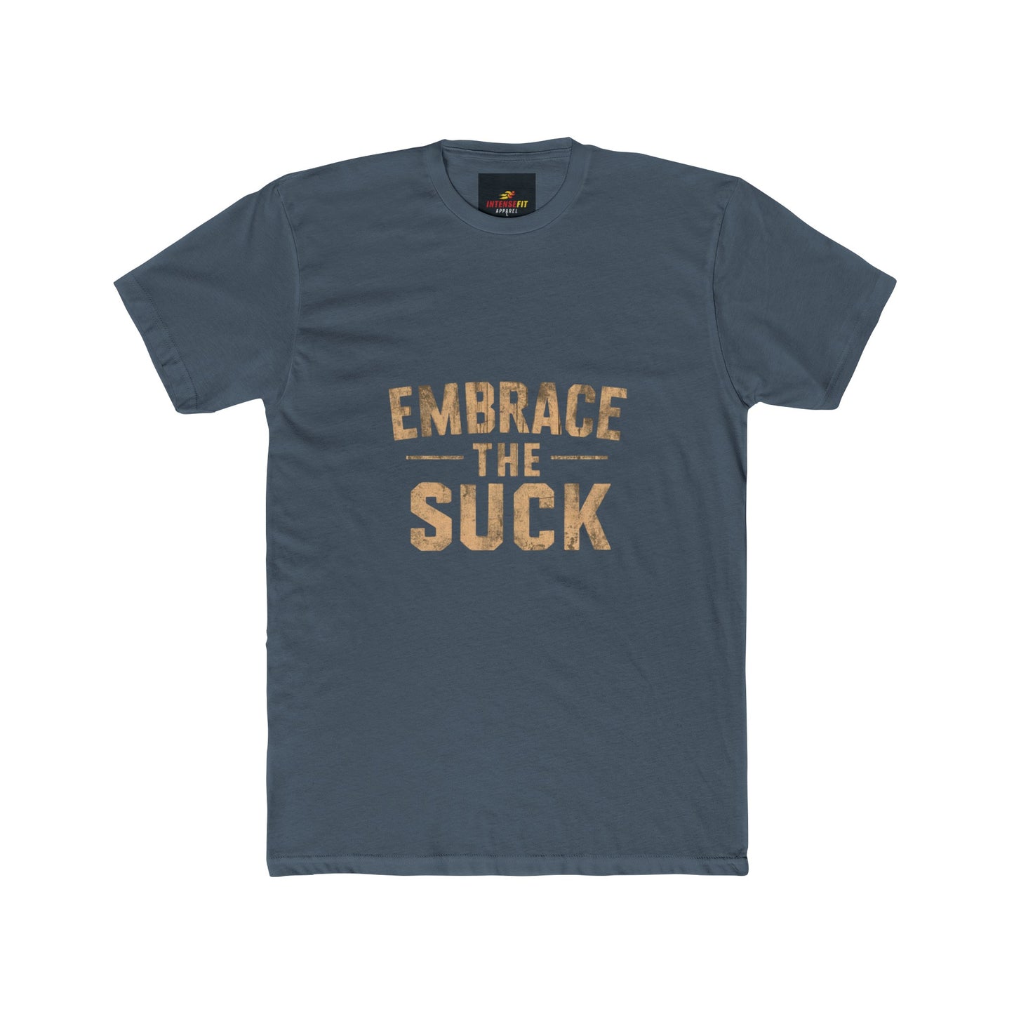 "Embrace The Suck"