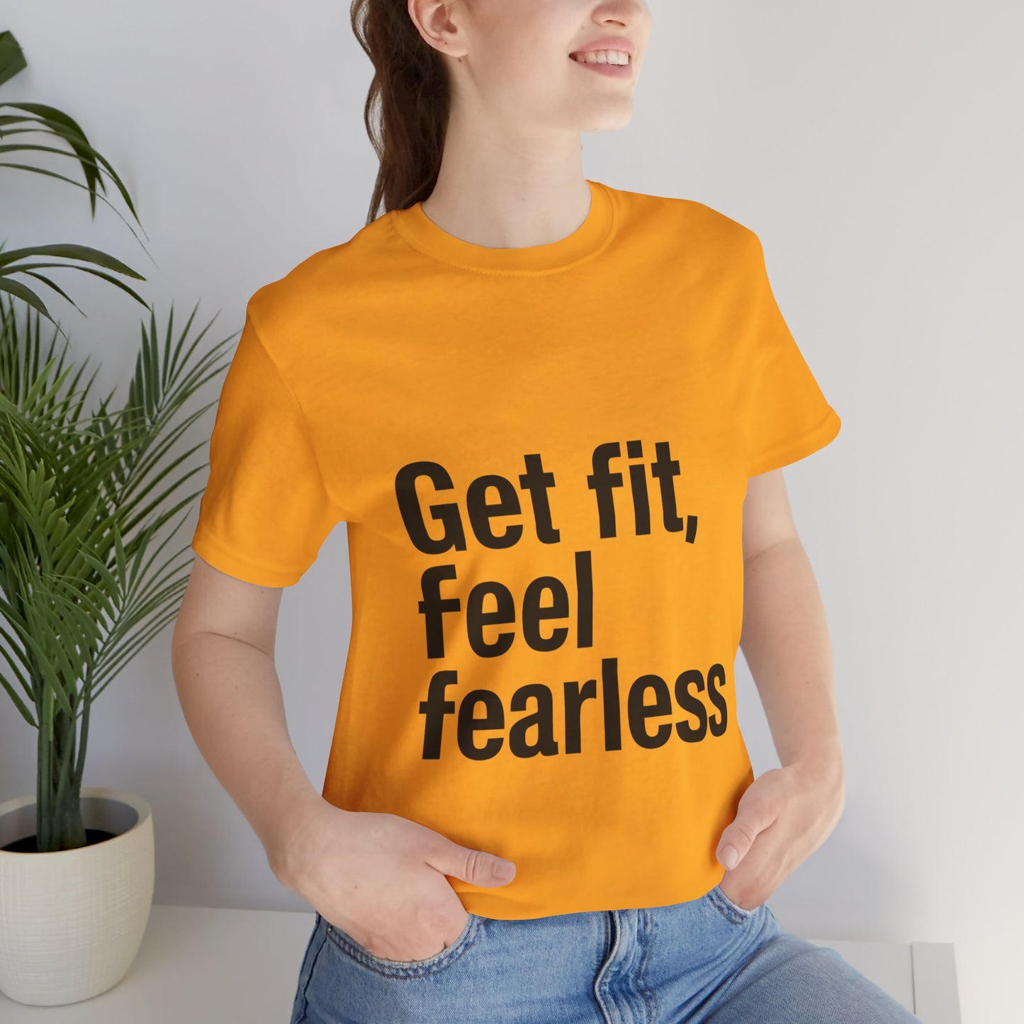 "Get Fit, Feel Fearless"