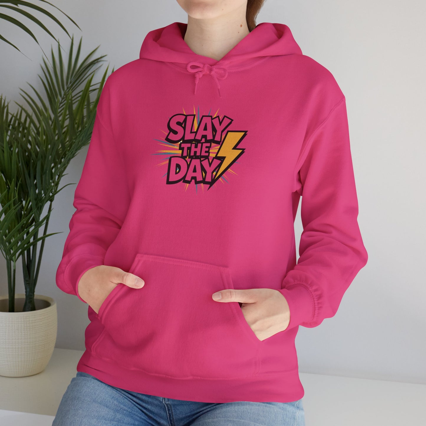 "Slay the Day"