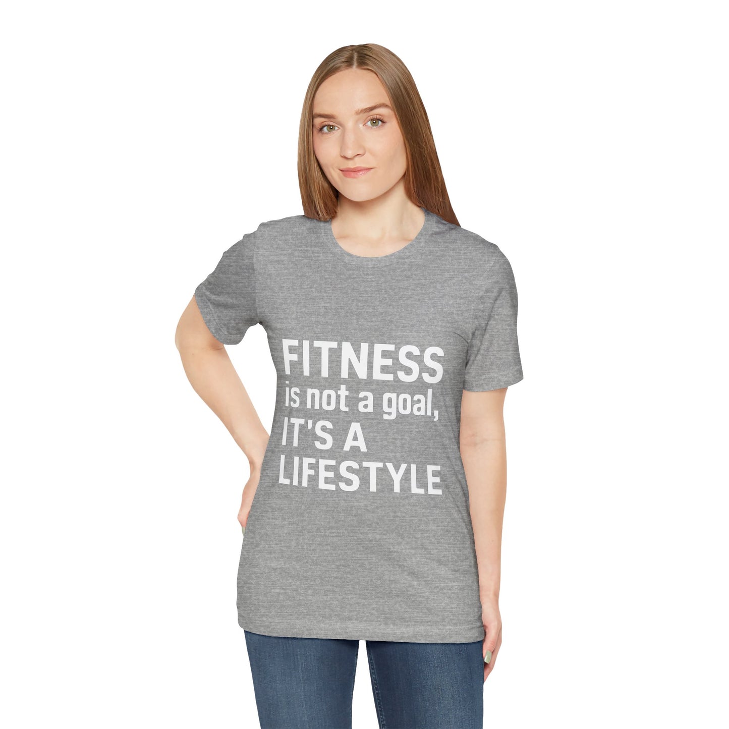 "Fitness Is Not a Goal, It's a Lifestyle"