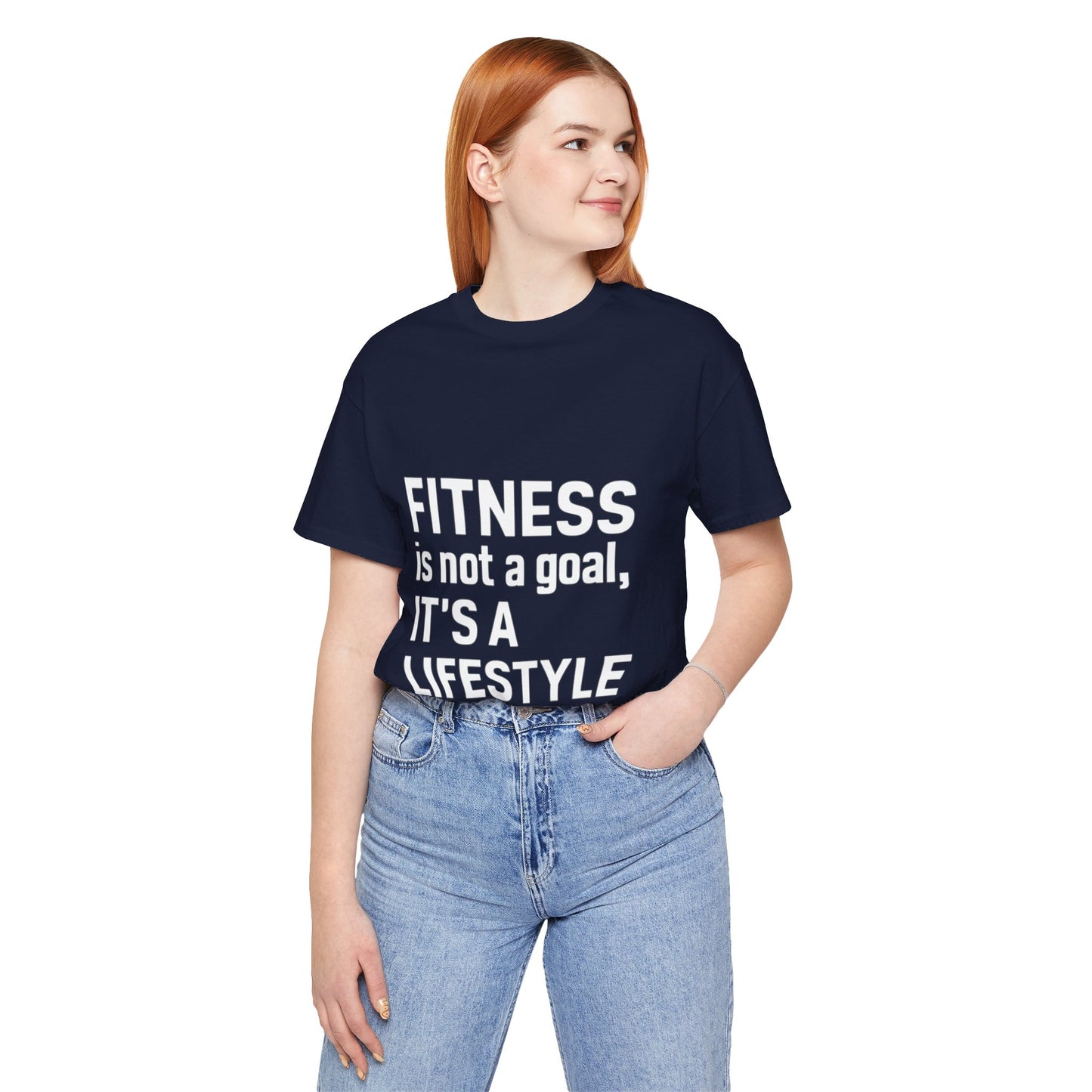 "Fitness Is Not a Goal, It's a Lifestyle"