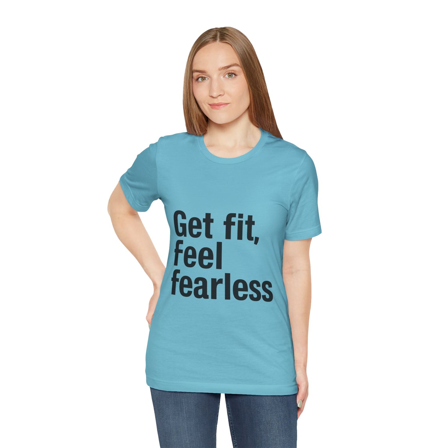 "Get Fit, Feel Fearless"