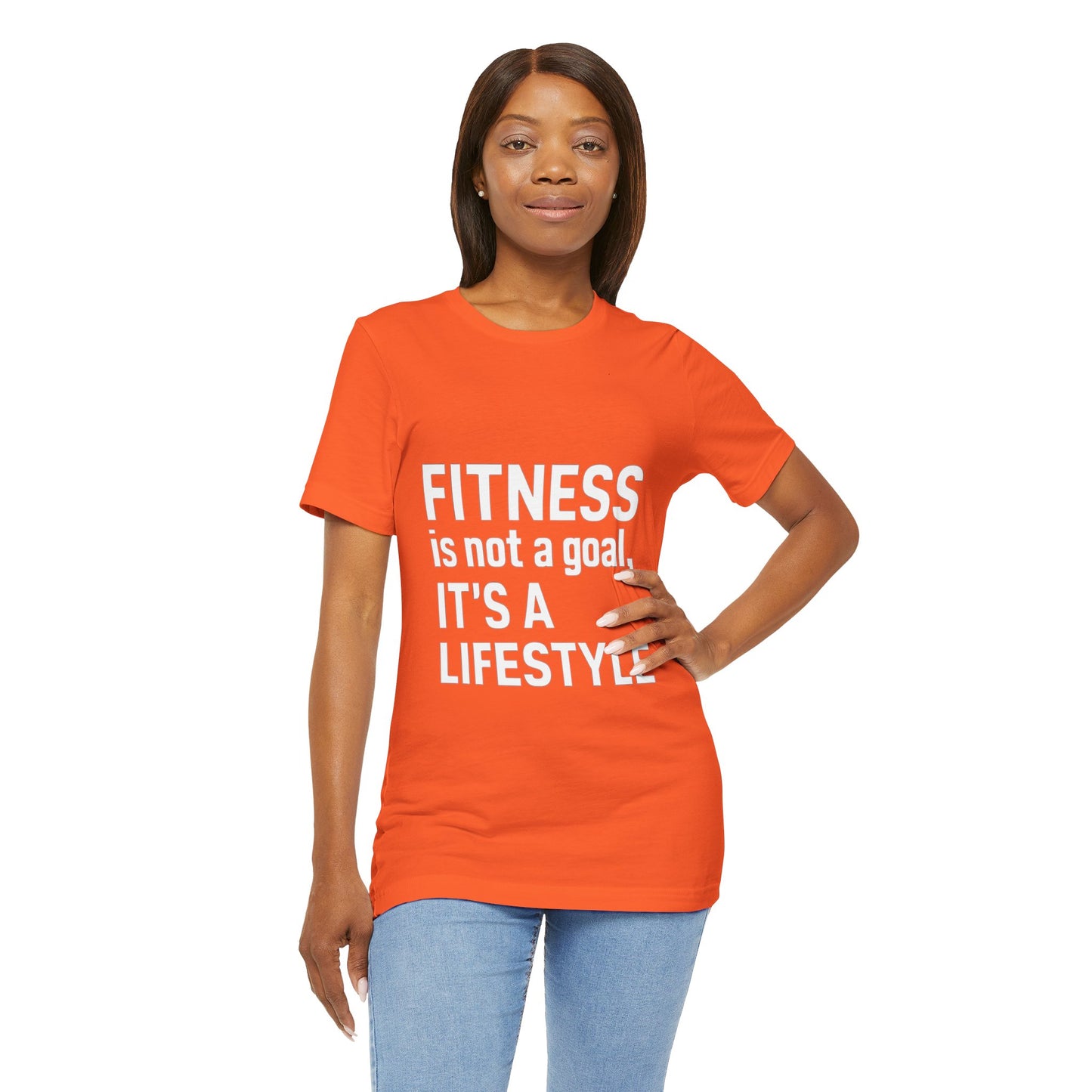 "Fitness Is Not a Goal, It's a Lifestyle"