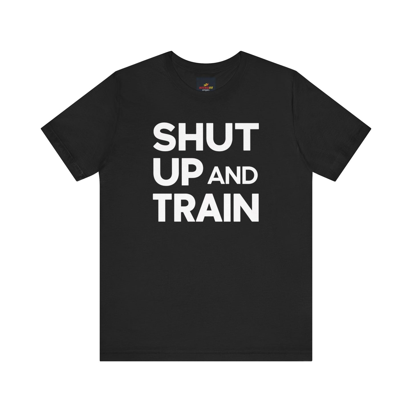 "Shut Up and Train"