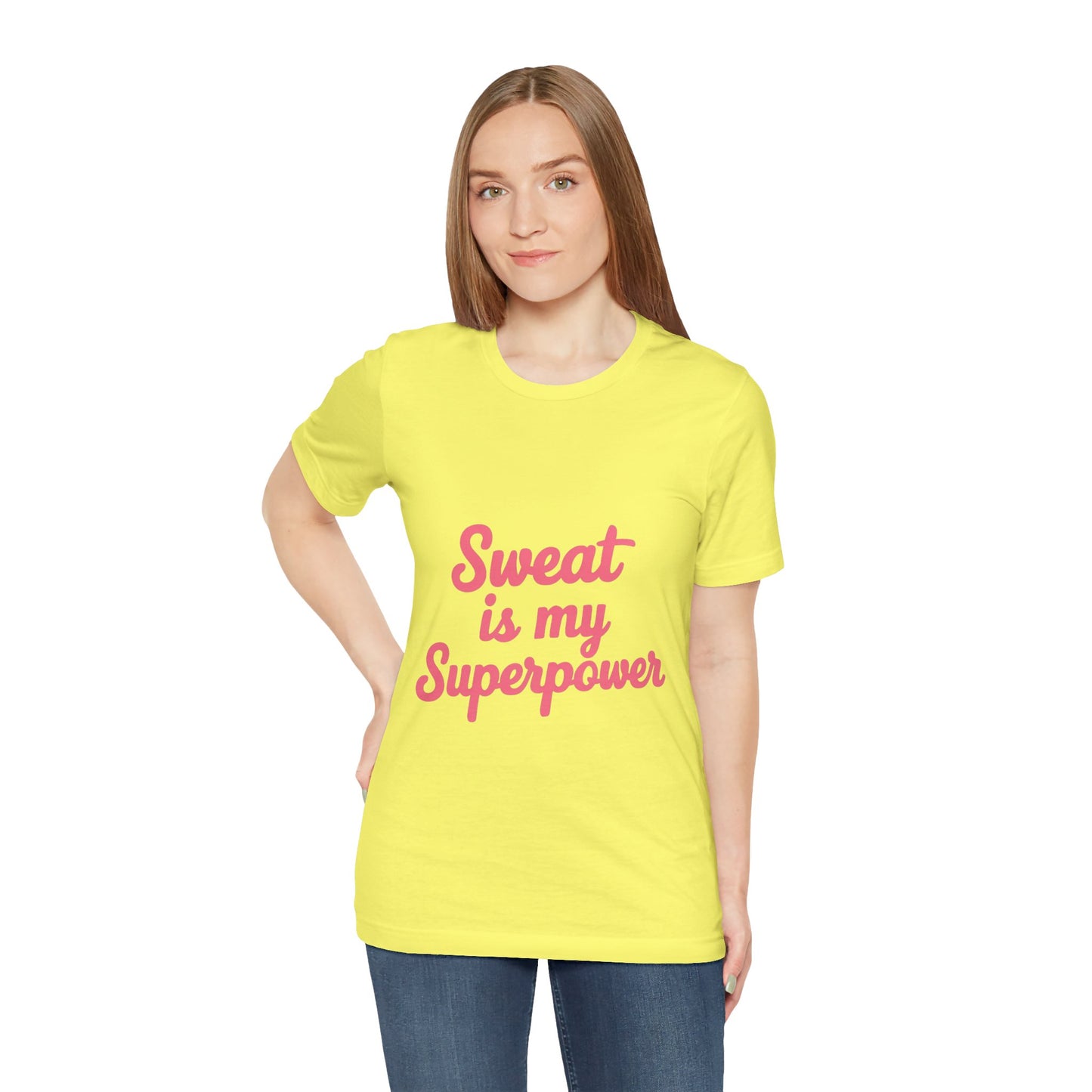 "Sweat Is My Superpower"