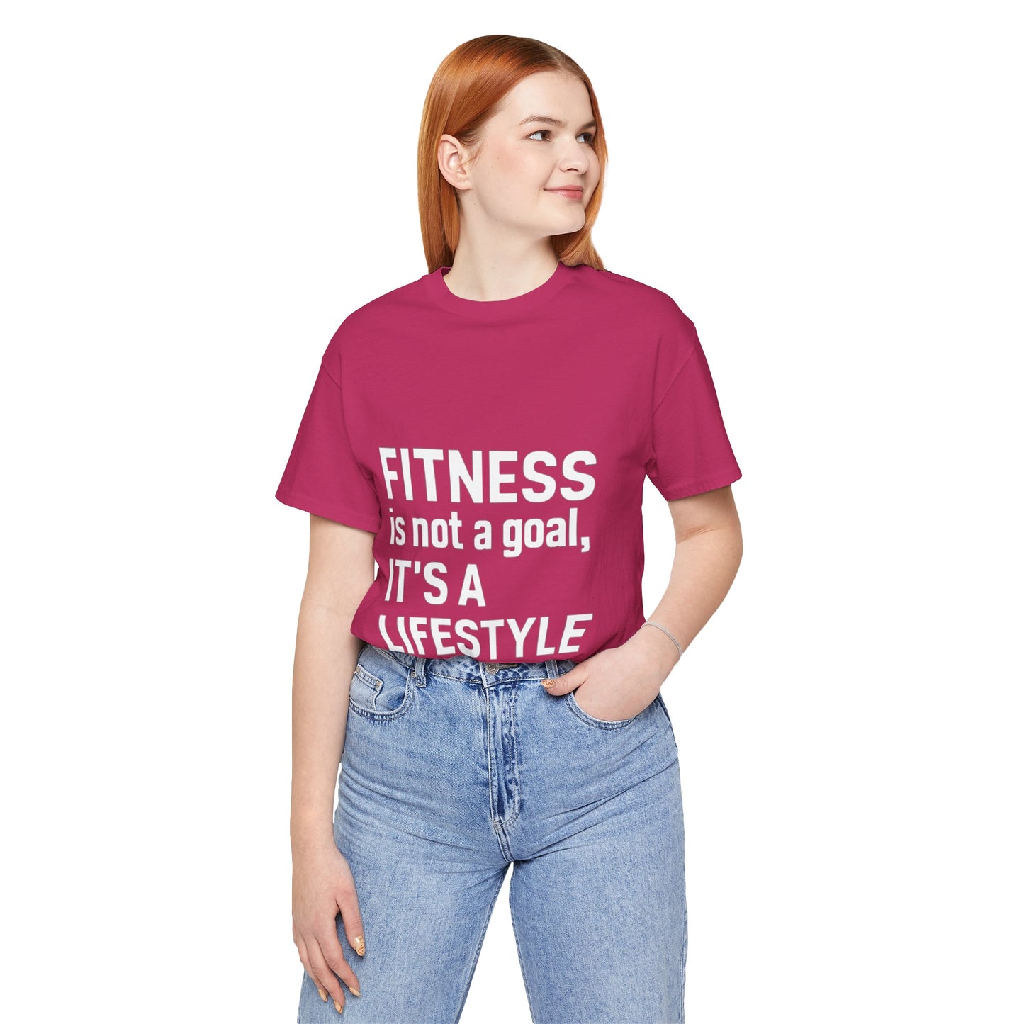 "Fitness Is Not a Goal, It's a Lifestyle"