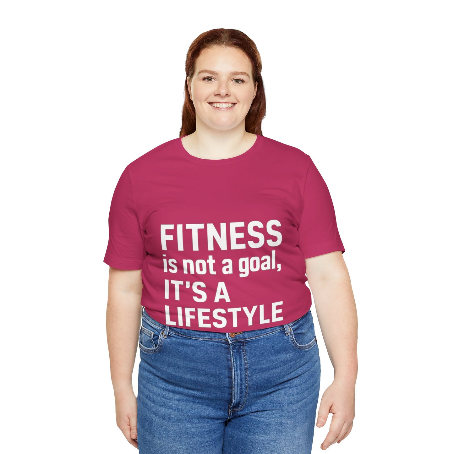 "Fitness Is Not a Goal, It's a Lifestyle"