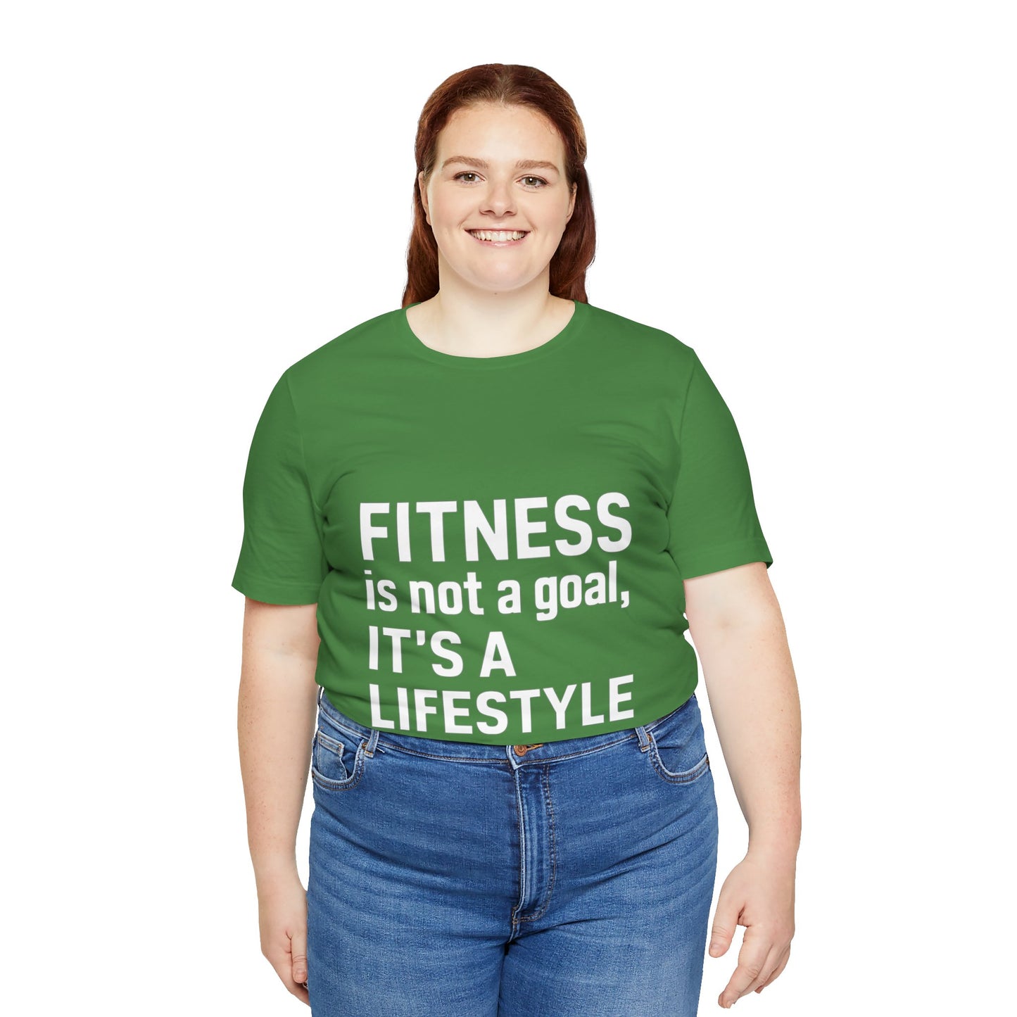 "Fitness Is Not a Goal, It's a Lifestyle"