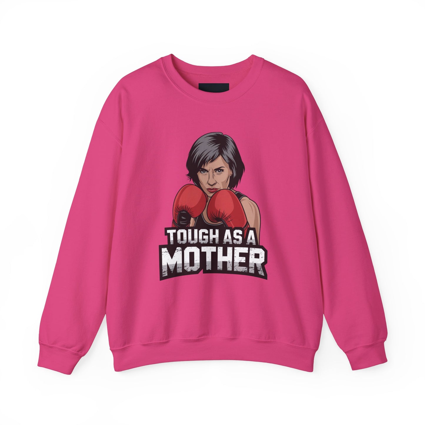 Tough As A Mother Sweatshirt | Unisex Heavy Blend™ Crewneck