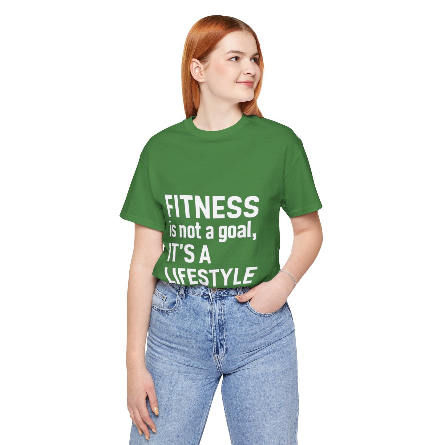 "Fitness Is Not a Goal, It's a Lifestyle"