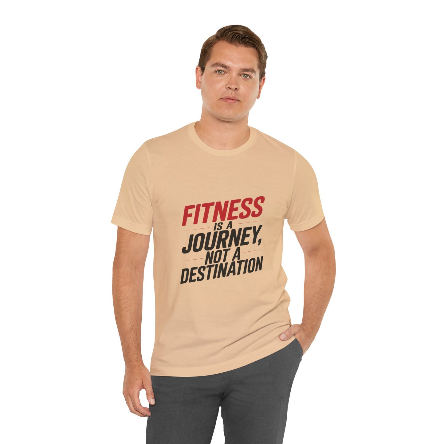 "Fitness Is A Journey, Not A Destination"