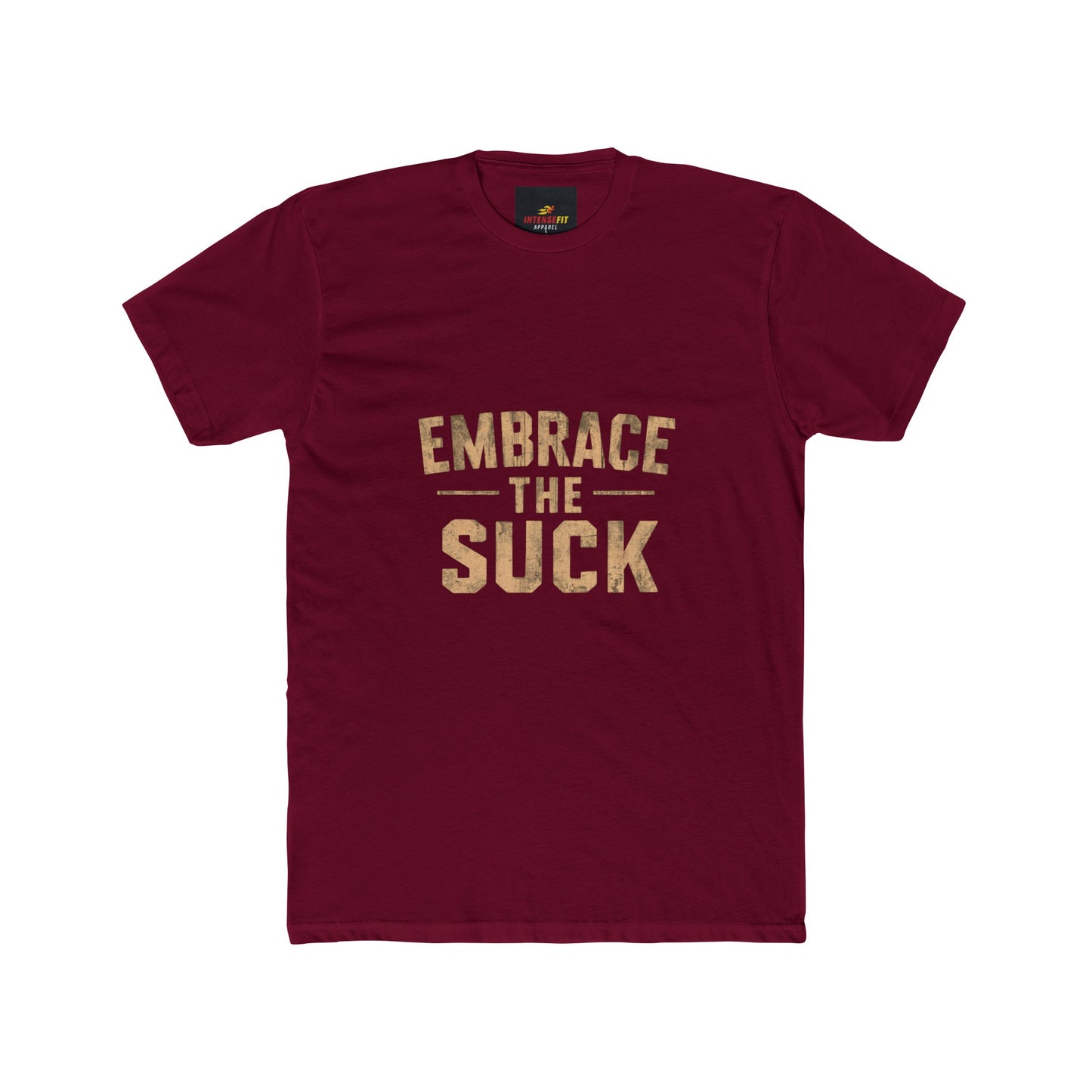 "Embrace The Suck"