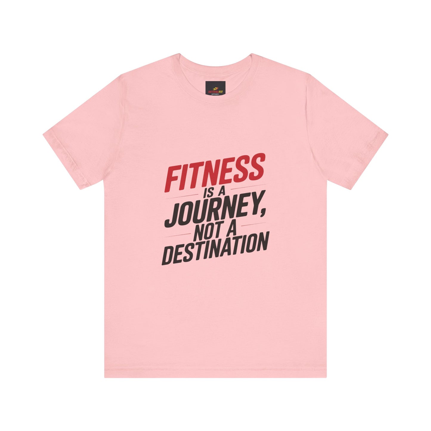 "Fitness Is a Journey, Not a Destination"