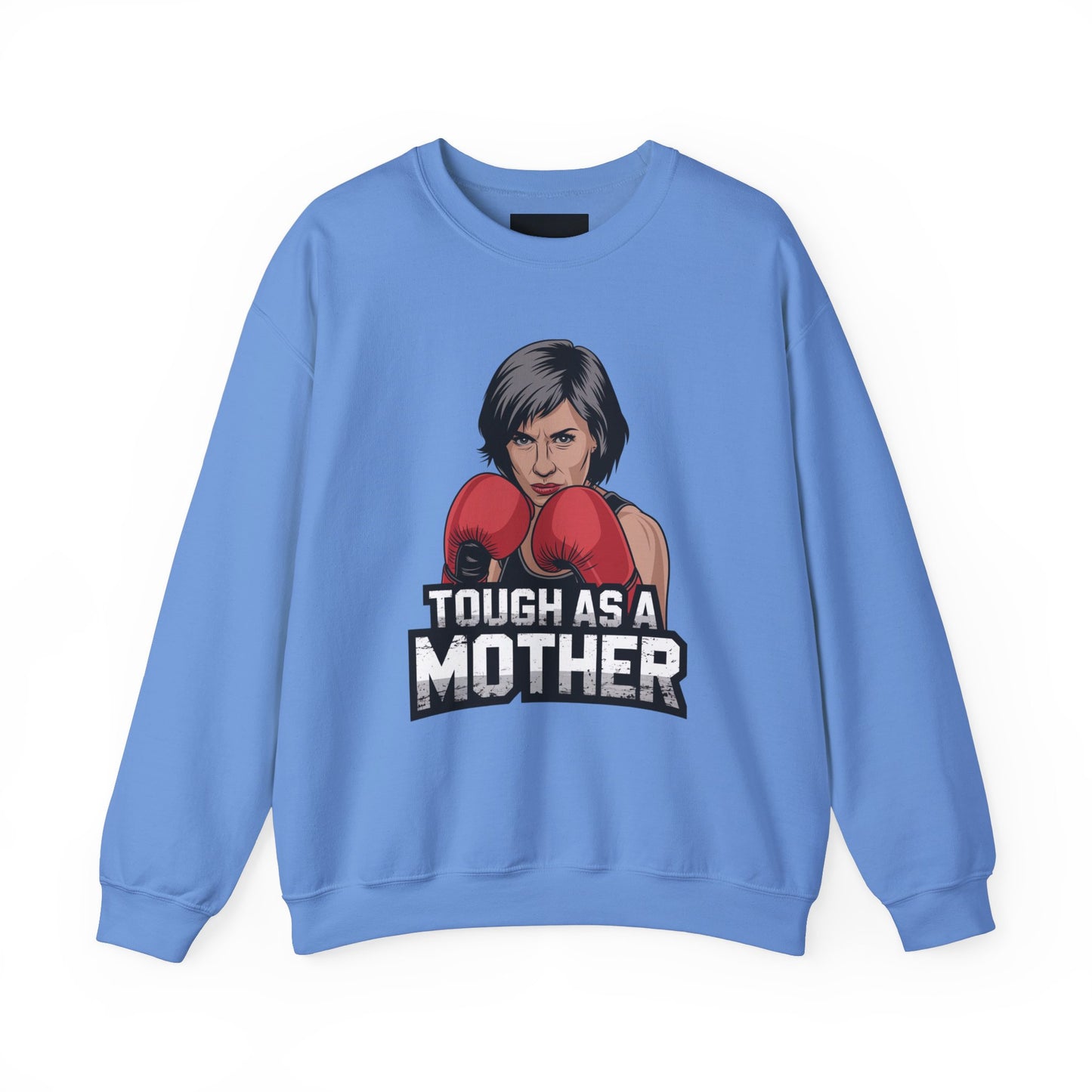 Tough As A Mother Sweatshirt | Unisex Heavy Blend™ Crewneck