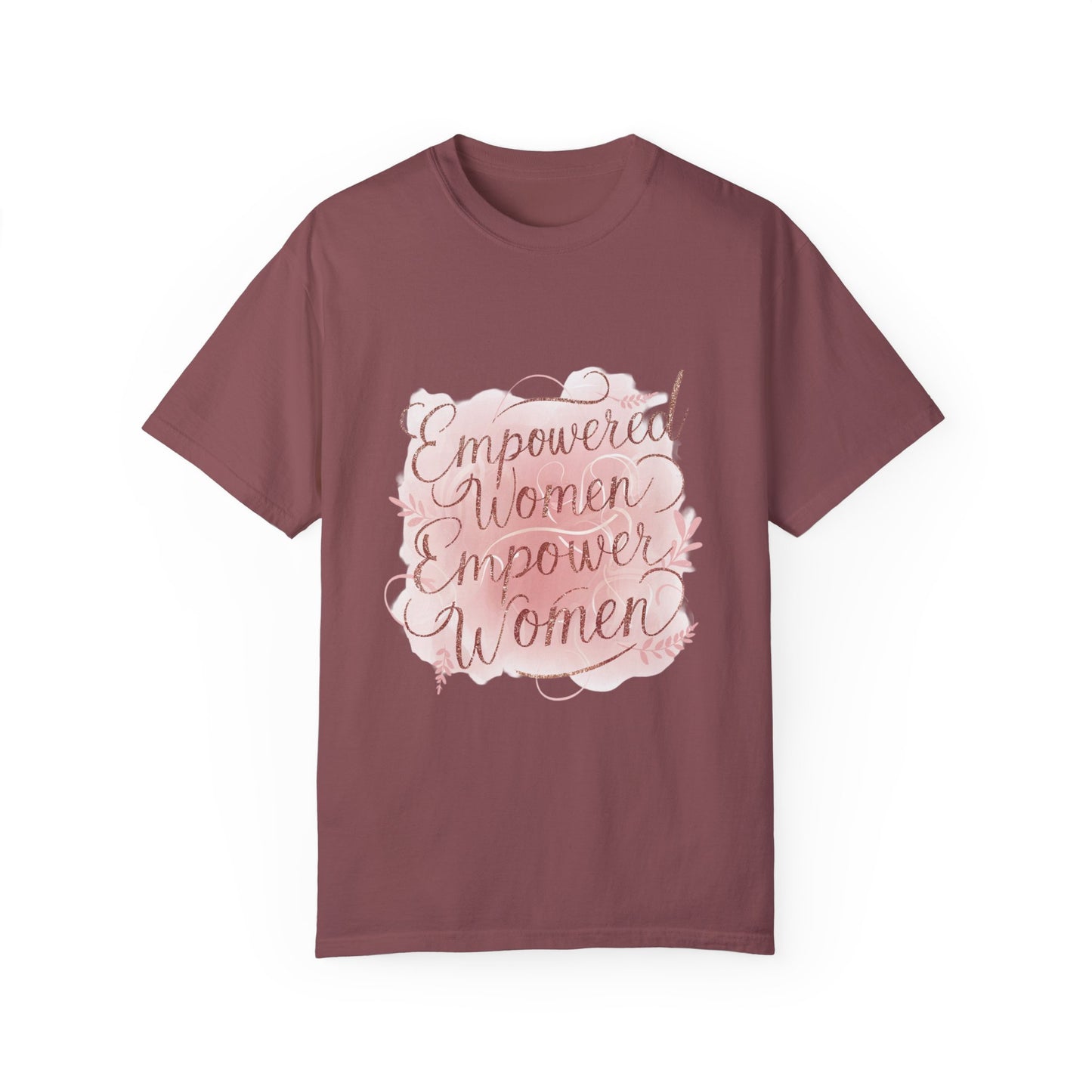 "Empowered Women Empower Women"