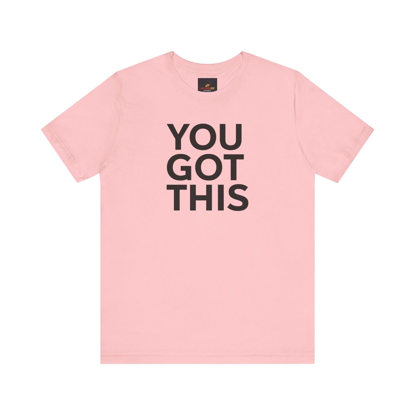 "YOU GOT THIS"