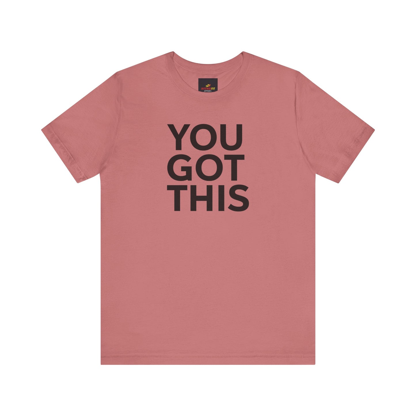"YOU GOT THIS"