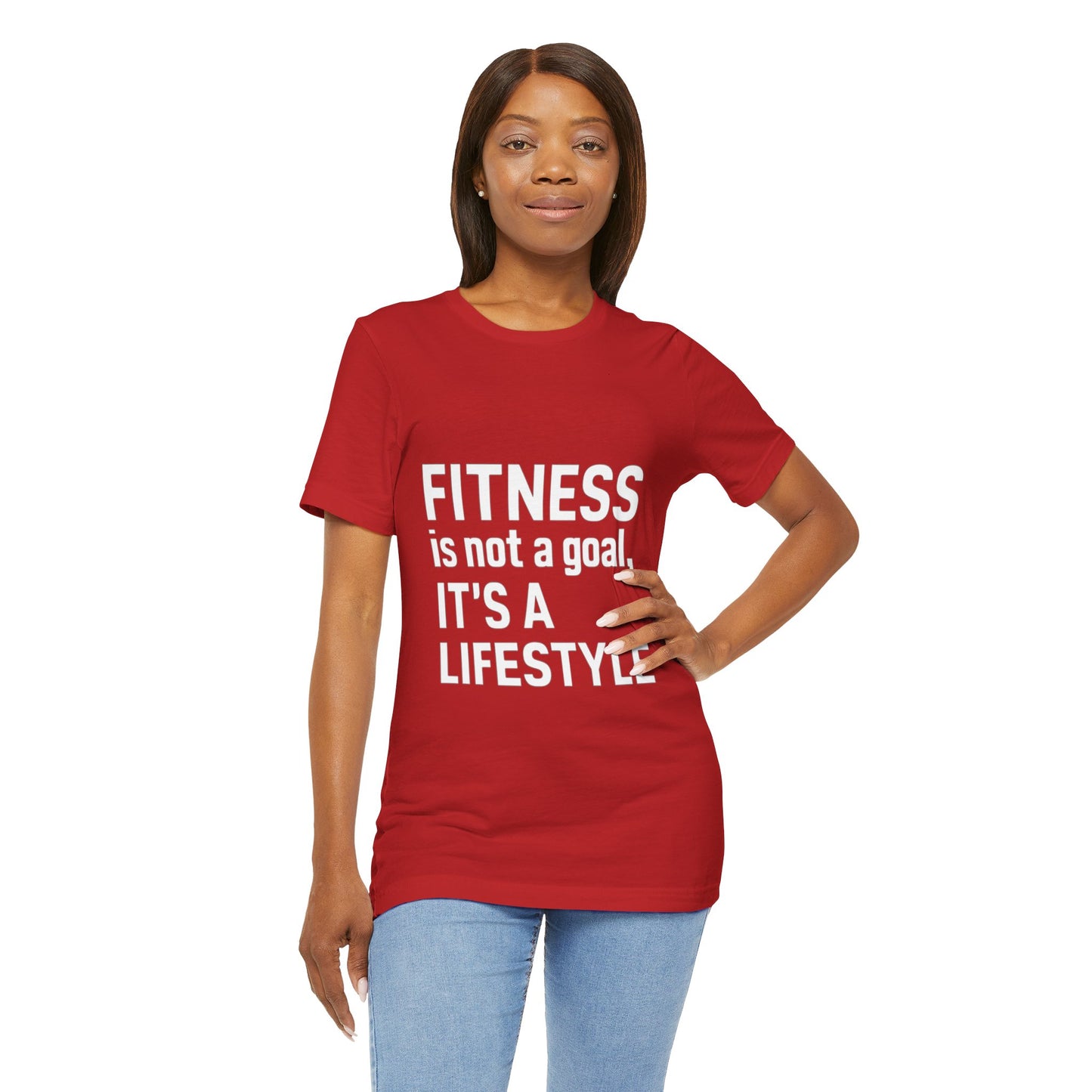 "Fitness Is Not a Goal, It's a Lifestyle"