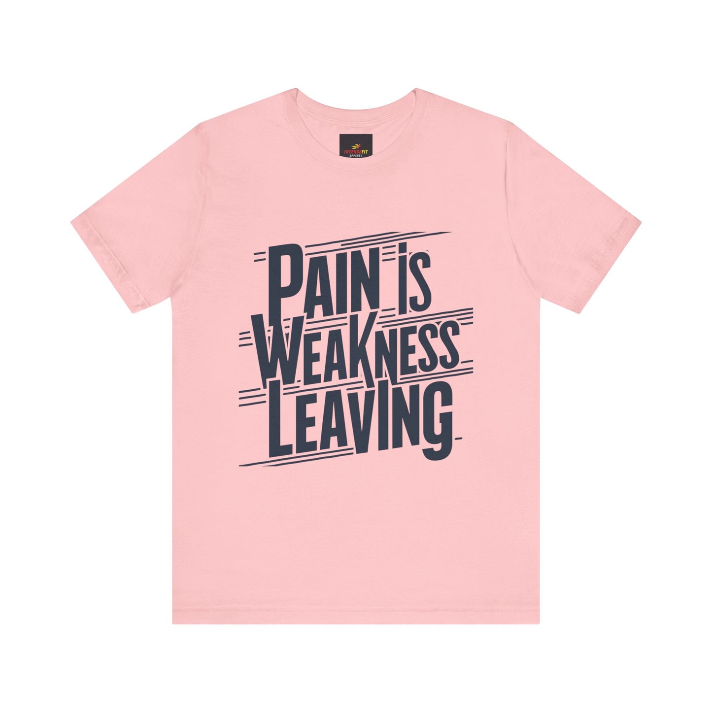 "Pain is Weakness Leaving"