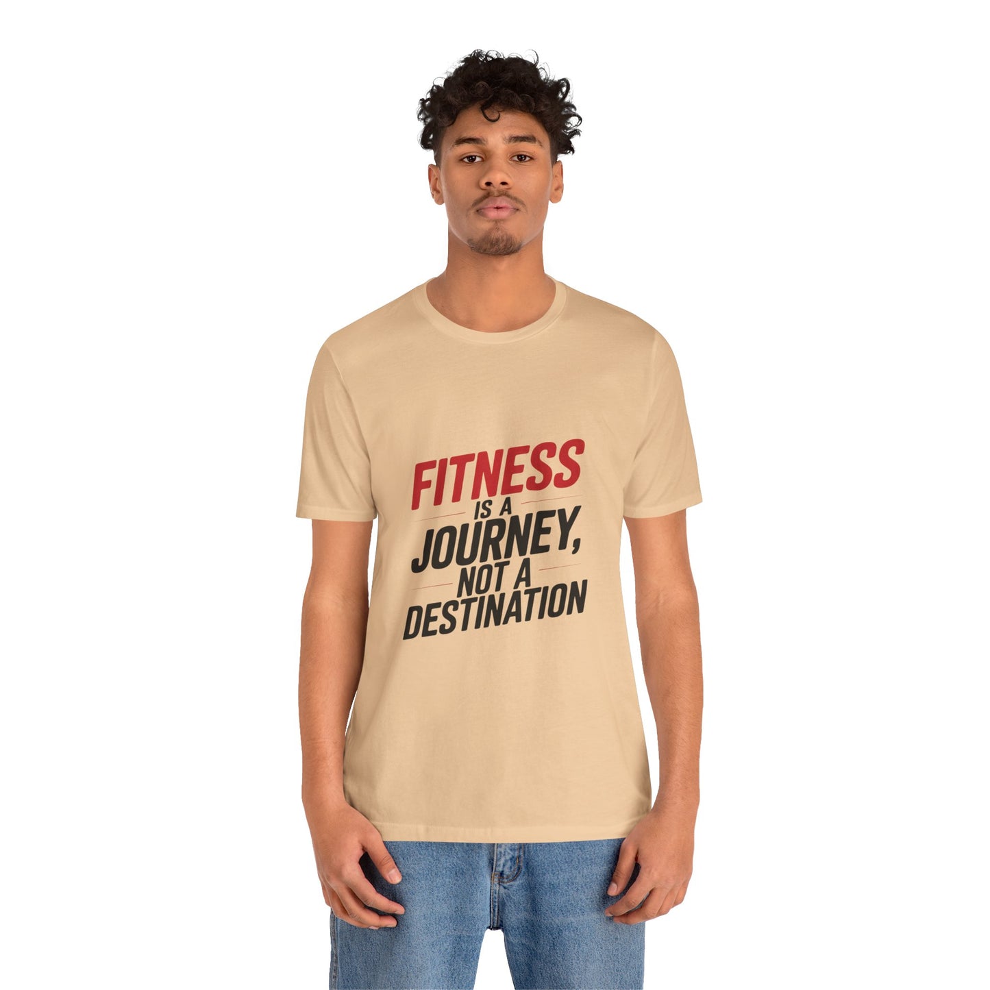 "Fitness Is A Journey, Not A Destination"