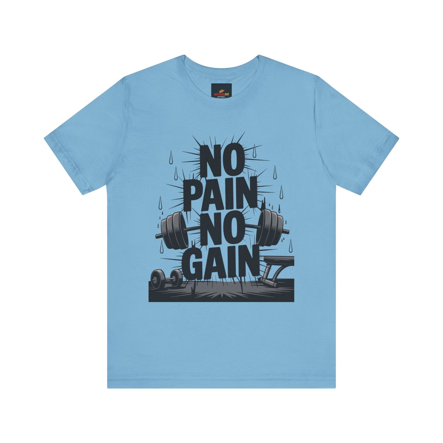 "No Pain No Gain"