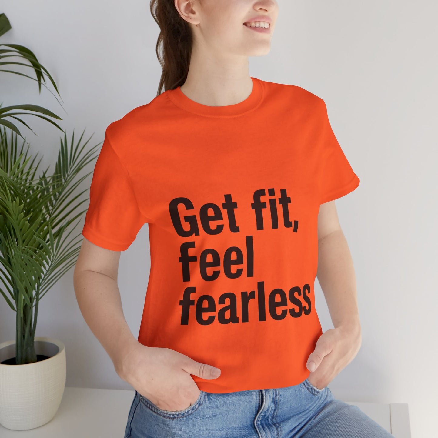 "Get Fit, Feel Fearless"