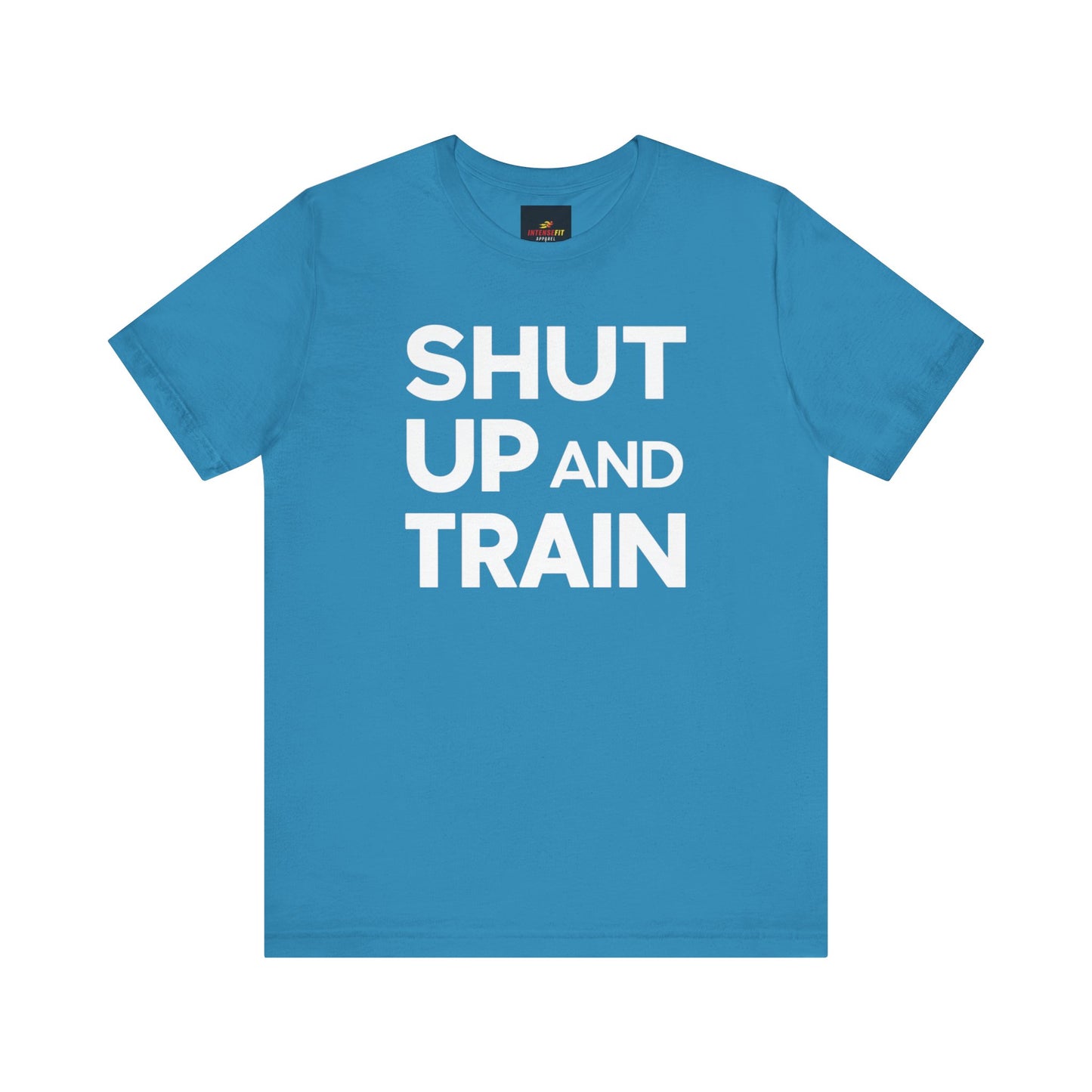 "Shut Up and Train"