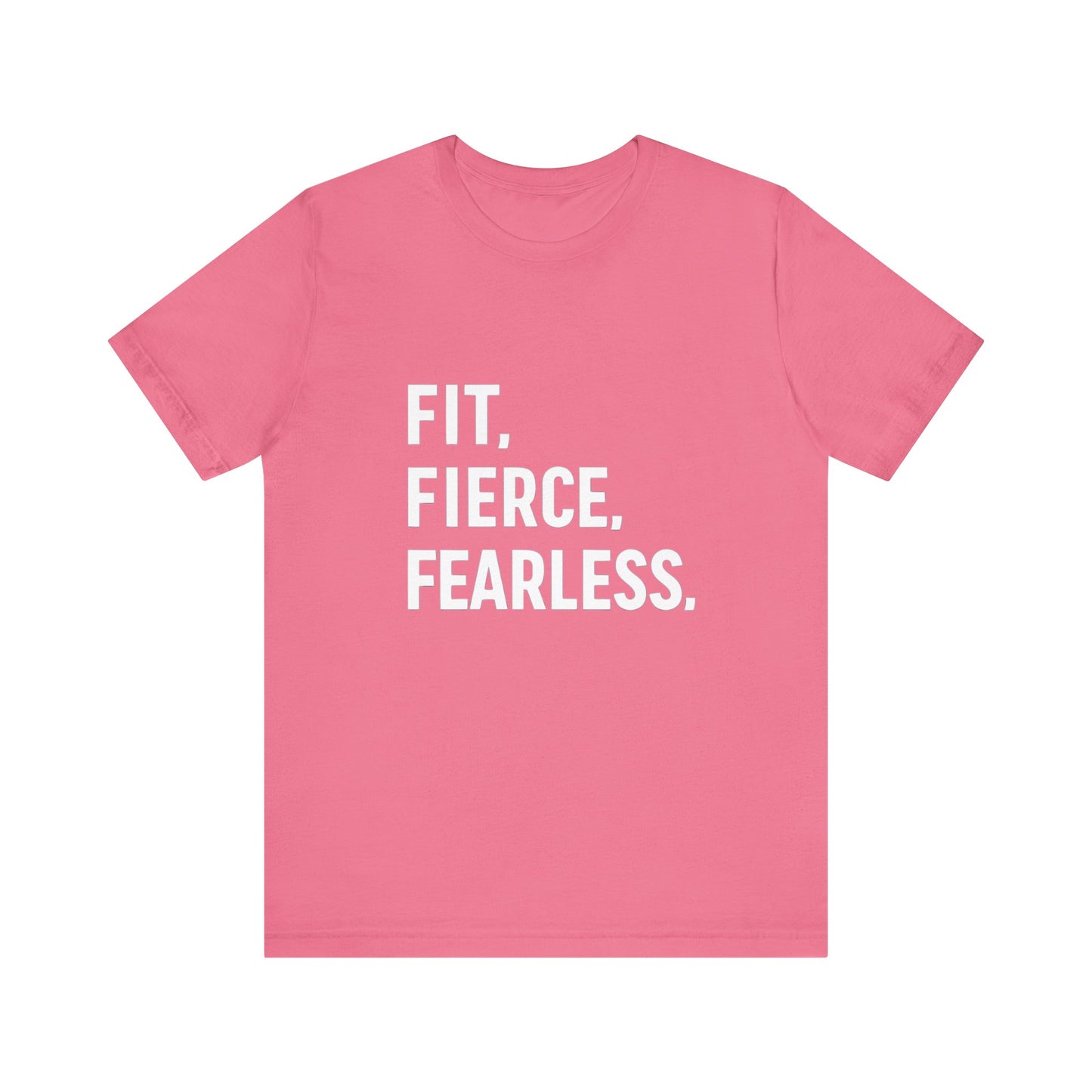 "Fit. Fierce. Fearless."