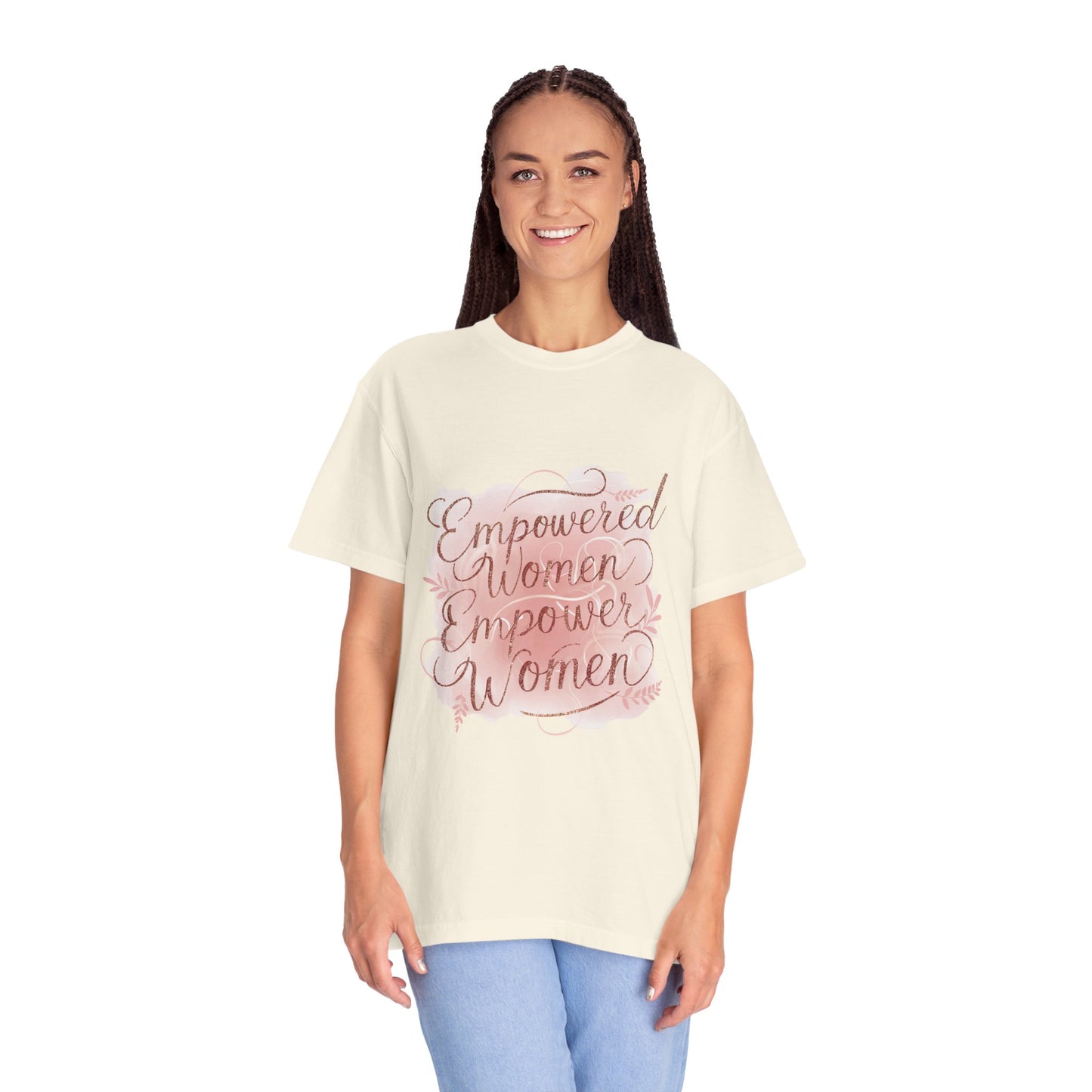 "Empowered Women Empower Women"