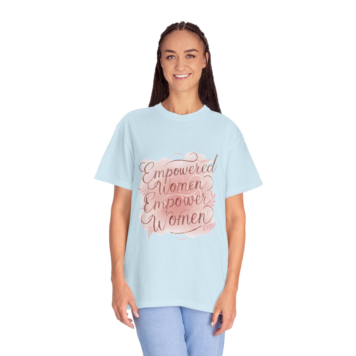 "Empowered Women Empower Women"