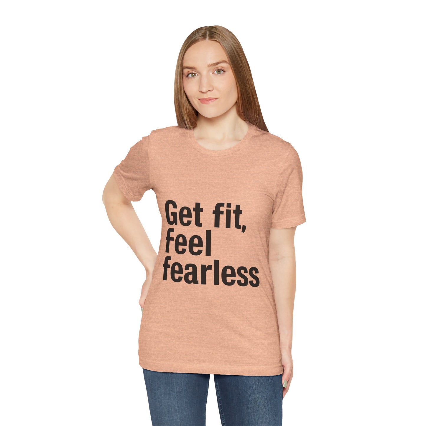"Get Fit, Feel Fearless"
