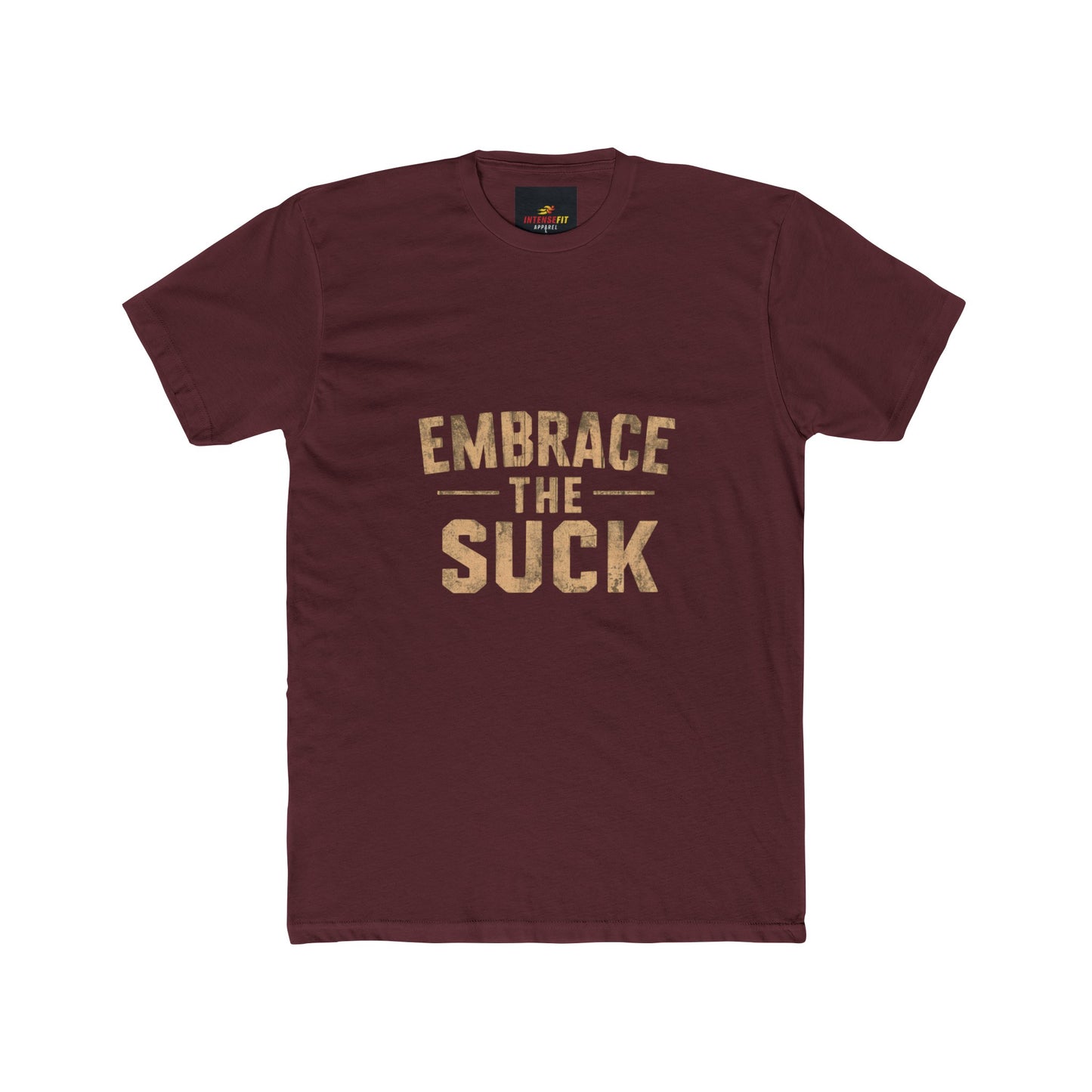 "Embrace The Suck"