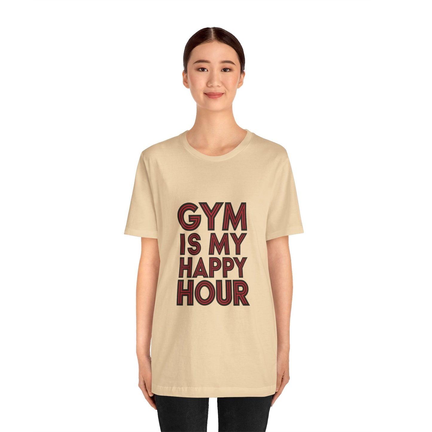 "Gym is my Happy Hour"