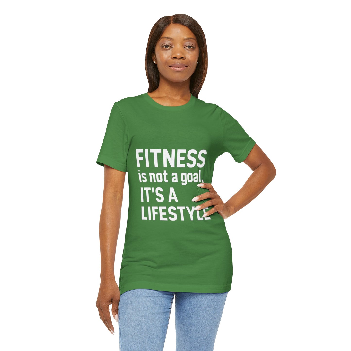 "Fitness Is Not a Goal, It's a Lifestyle"