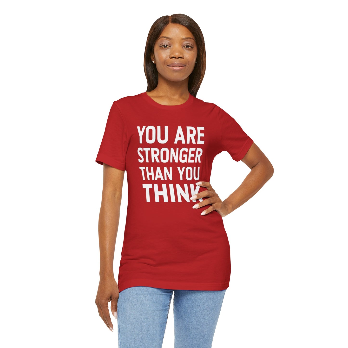 "You Are Stronger Than You Think"