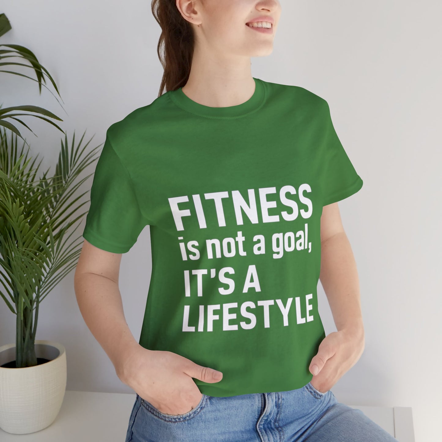 "Fitness Is Not a Goal, It's a Lifestyle"