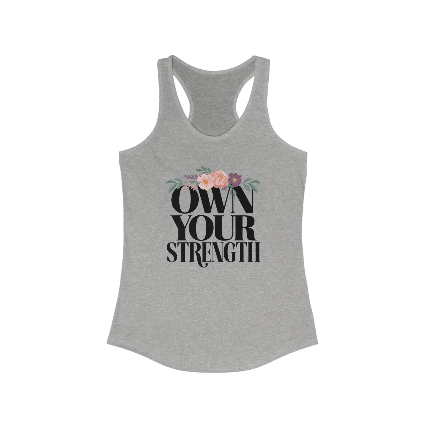 "Own Your Strength"