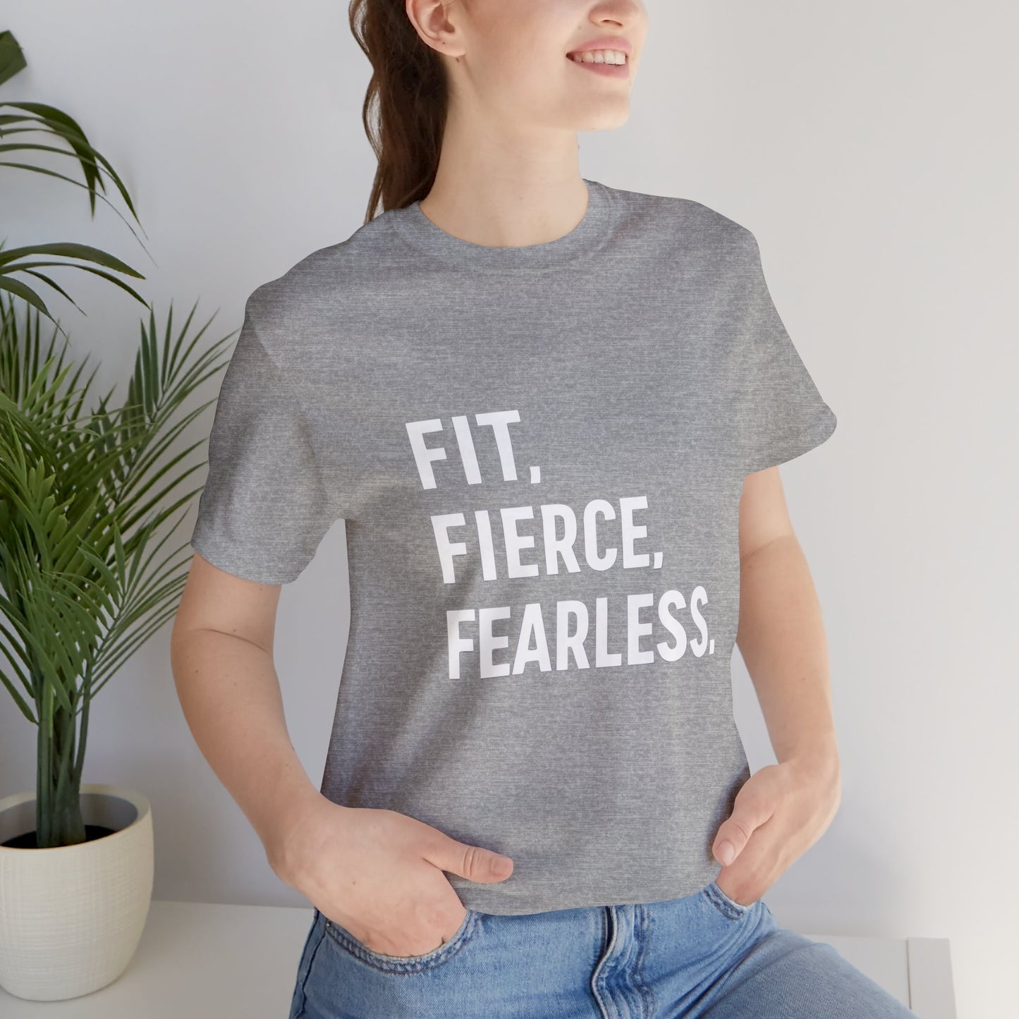 "Fit. Fierce. Fearless."
