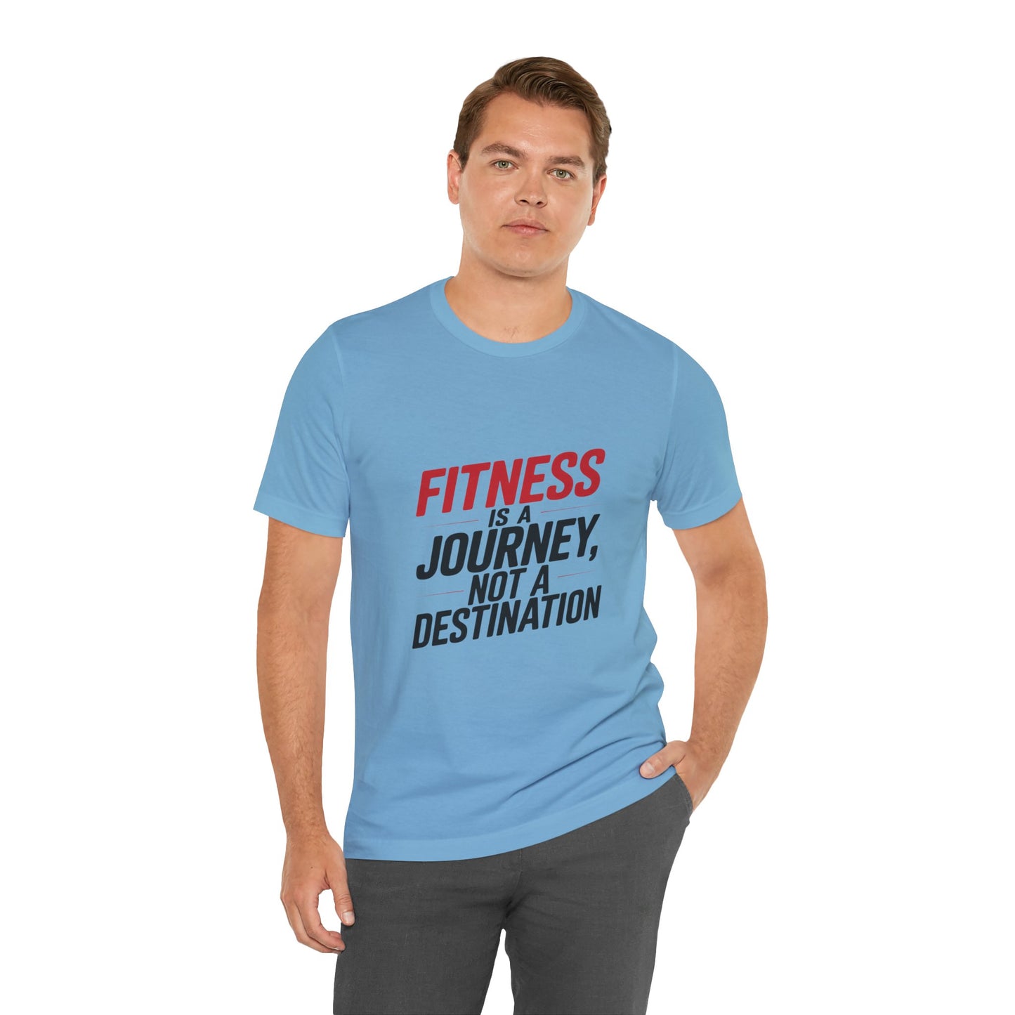 "Fitness Is A Journey, Not A Destination"