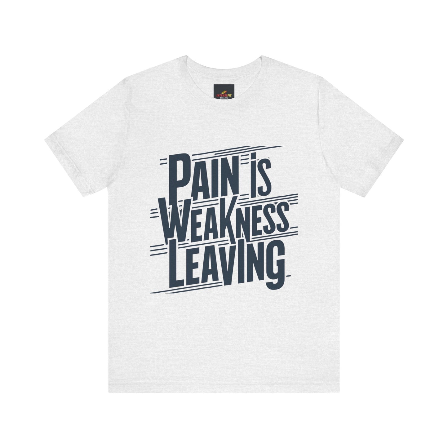"Pain is Weakness Leaving"