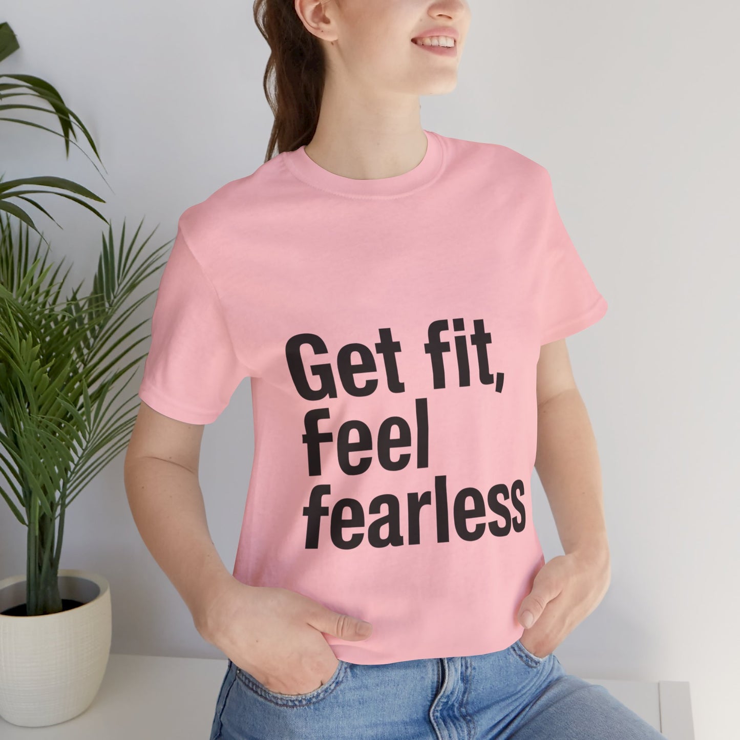 "Get Fit, Feel Fearless"