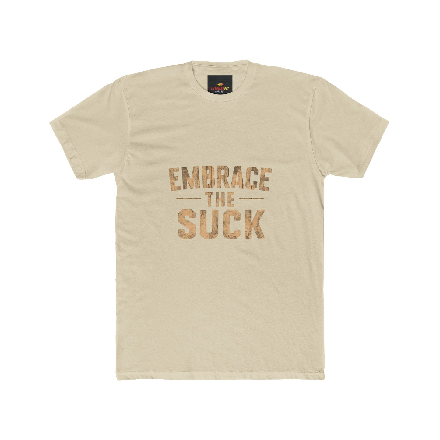 "Embrace The Suck"