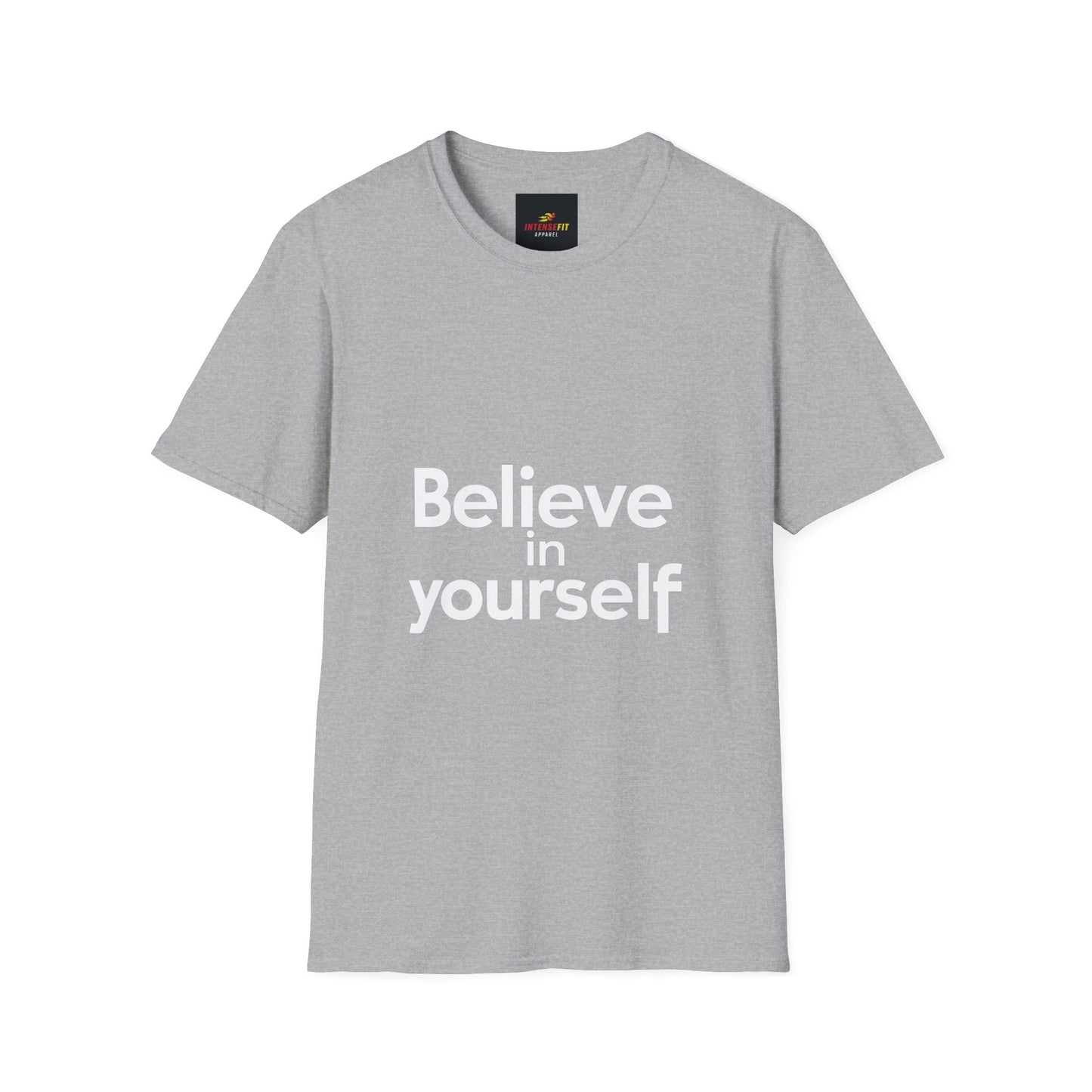 "Believe in Yourself"