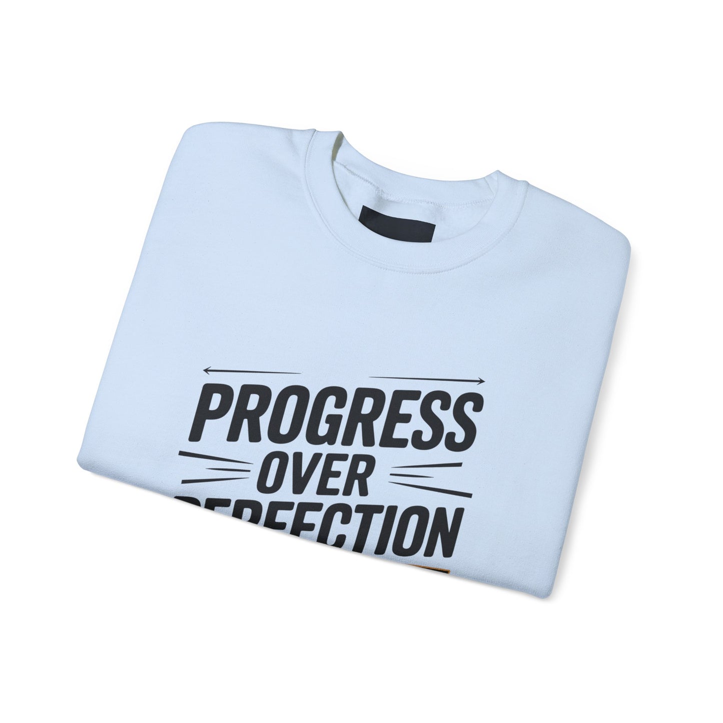 "Progress Over Perfection"