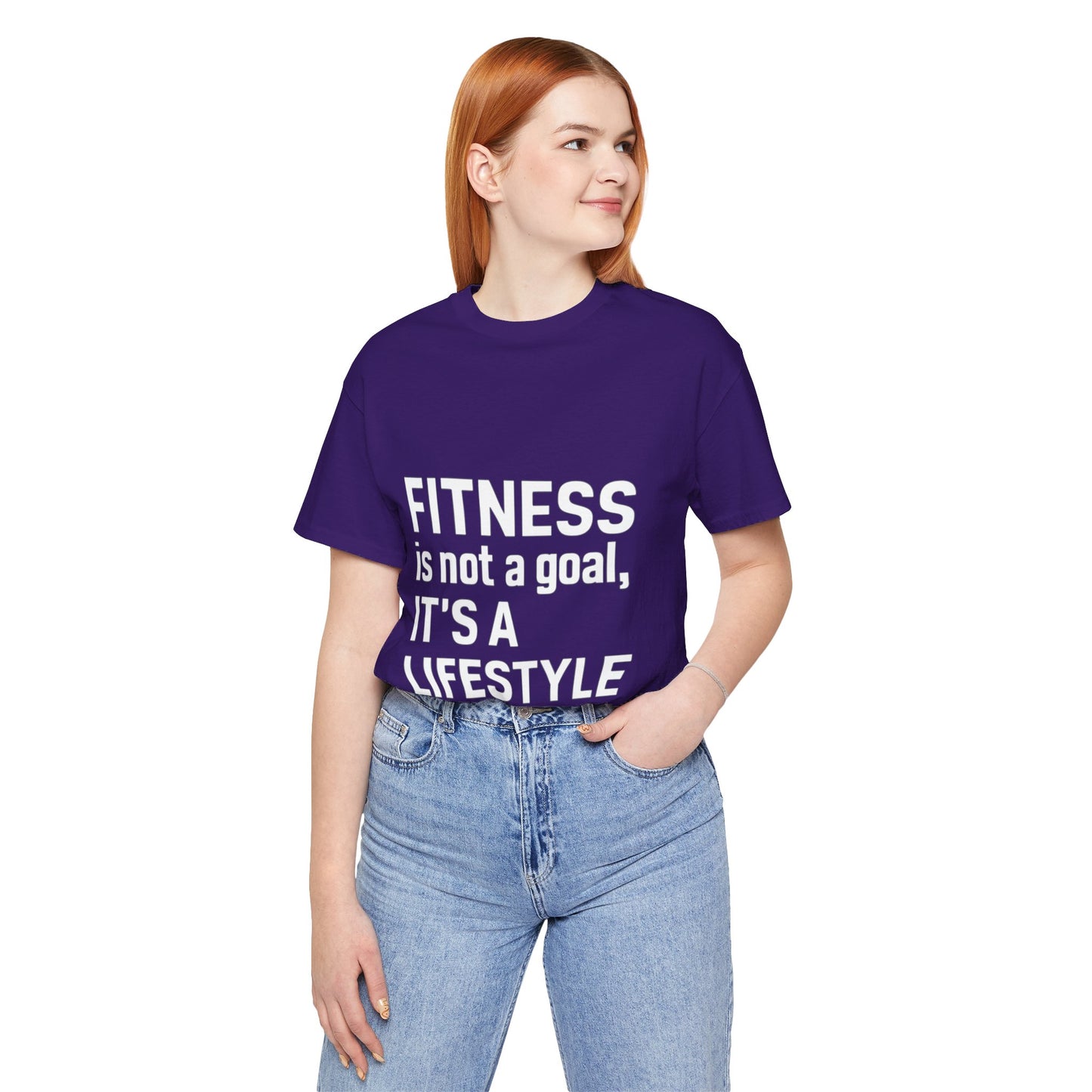 "Fitness Is Not a Goal, It's a Lifestyle"